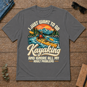 I Just Want To Go Kayaking & Ignore All Adult Problems - charcoal - TS2D-Charcoal