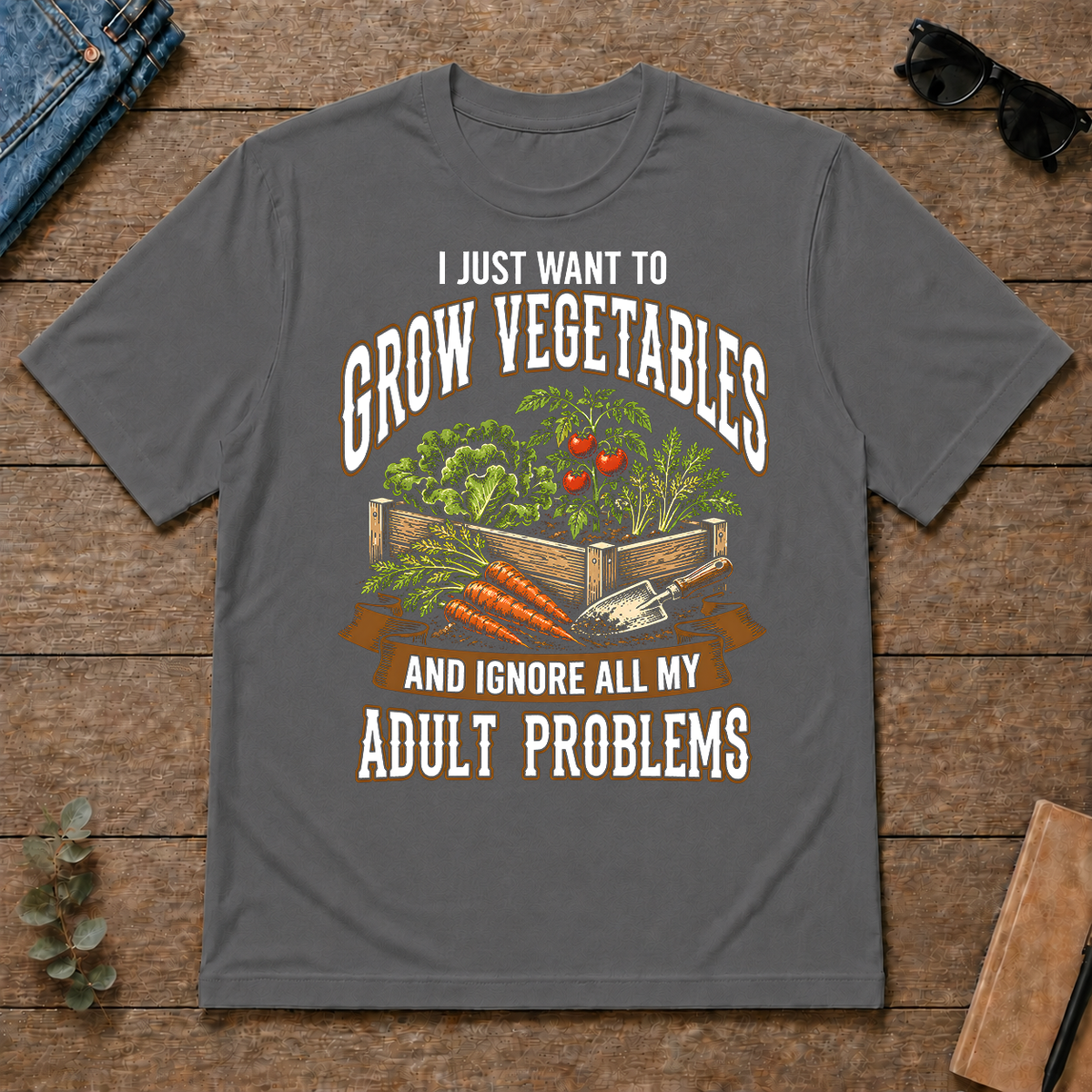 Vintage I Just Want To Grow Vegetables - charcoal - TS2D-Charcoal