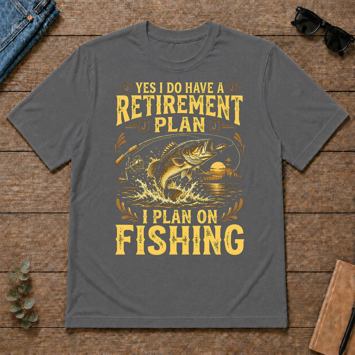 I Do Have A Retirement Plan I Plan On Fishing - charcoal - TS2D-Charcoal