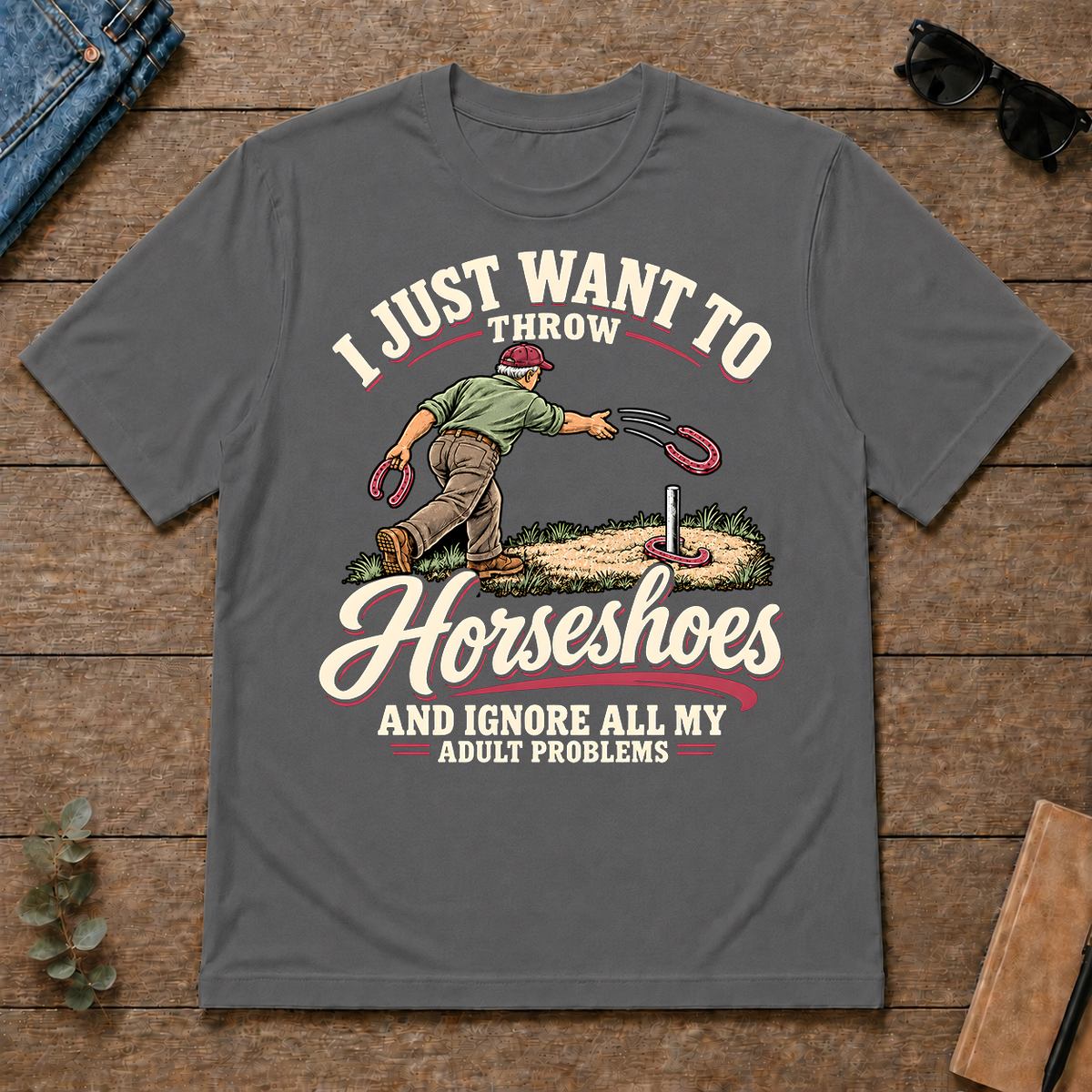 I Just Want To Throw Horseshoes & Ignore All Adult Problems - charcoal - TS2D-Charcoal