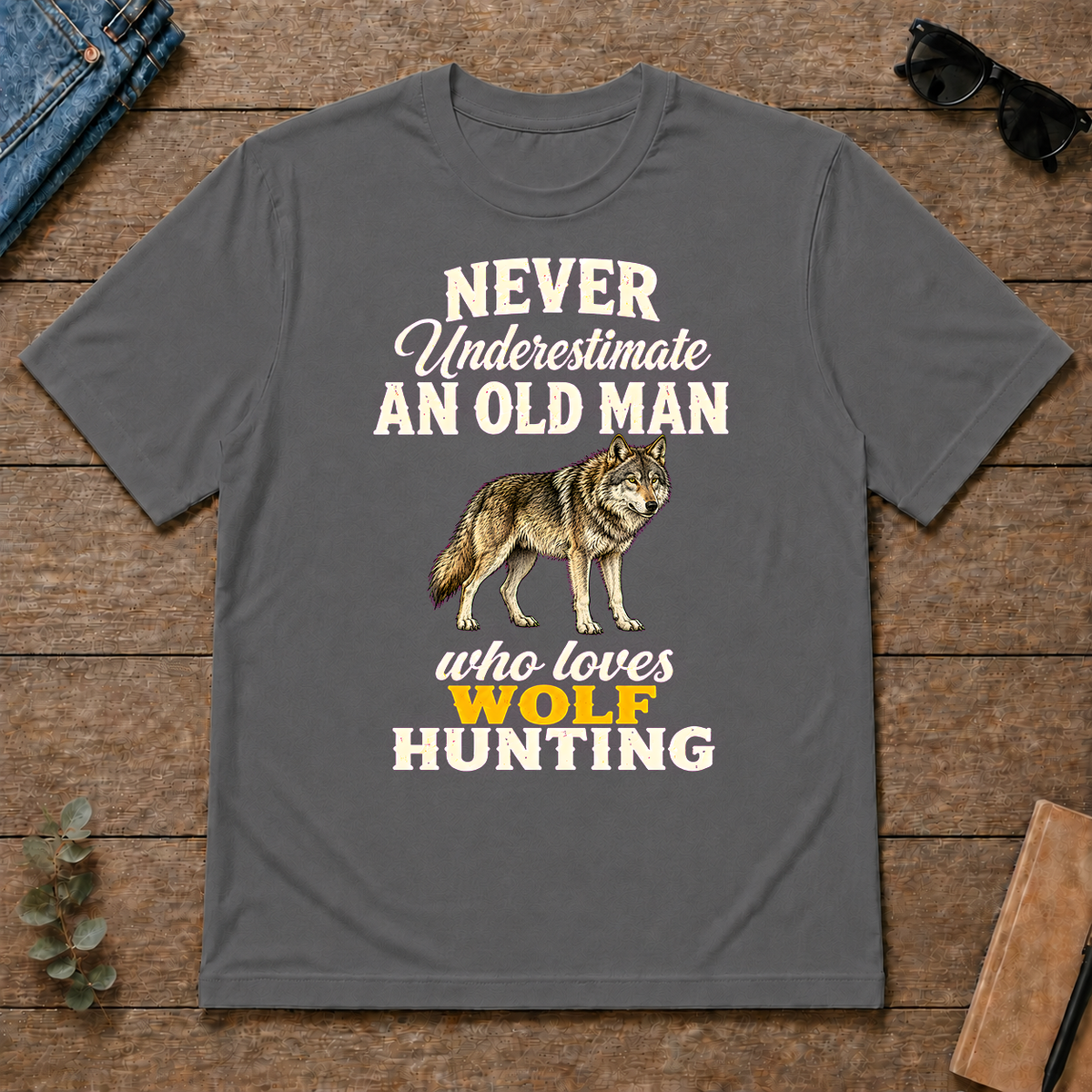 Never Underestimate An Old Man Who Loves Wolf Hunting Retro - charcoal - TS2D-Charcoal