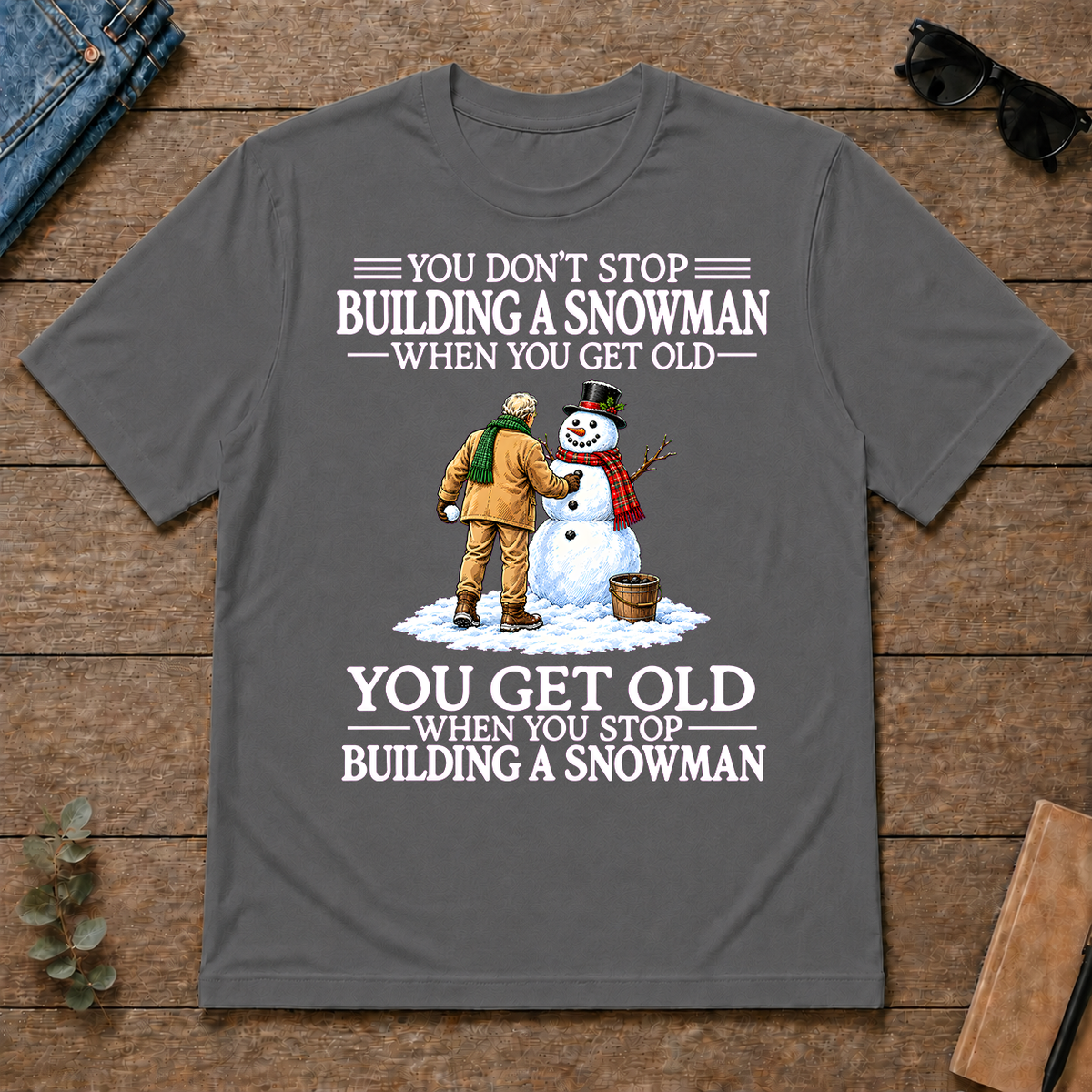 Old Man Don't Stop Buiding a Snowman - charcoal - TS2D-Charcoal