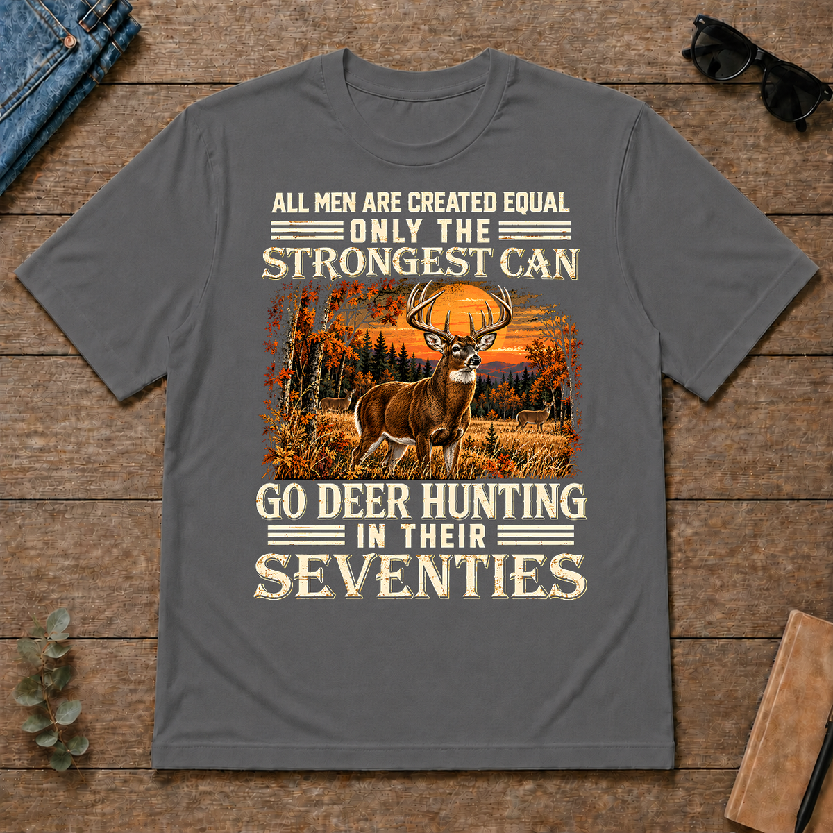 Deer Hunting Strongest Man In Seventies - charcoal - TS2D-Charcoal