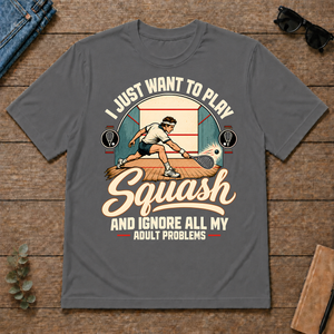 I Just Want To Play Squash & Ignore All Adult Problems - charcoal - TS2D-Charcoal