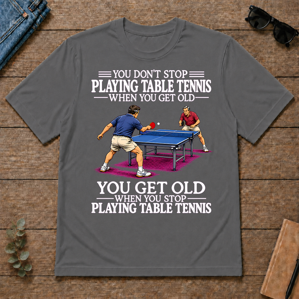 Old Man Don't Stop Table Tennis - charcoal - TS2D-Charcoal