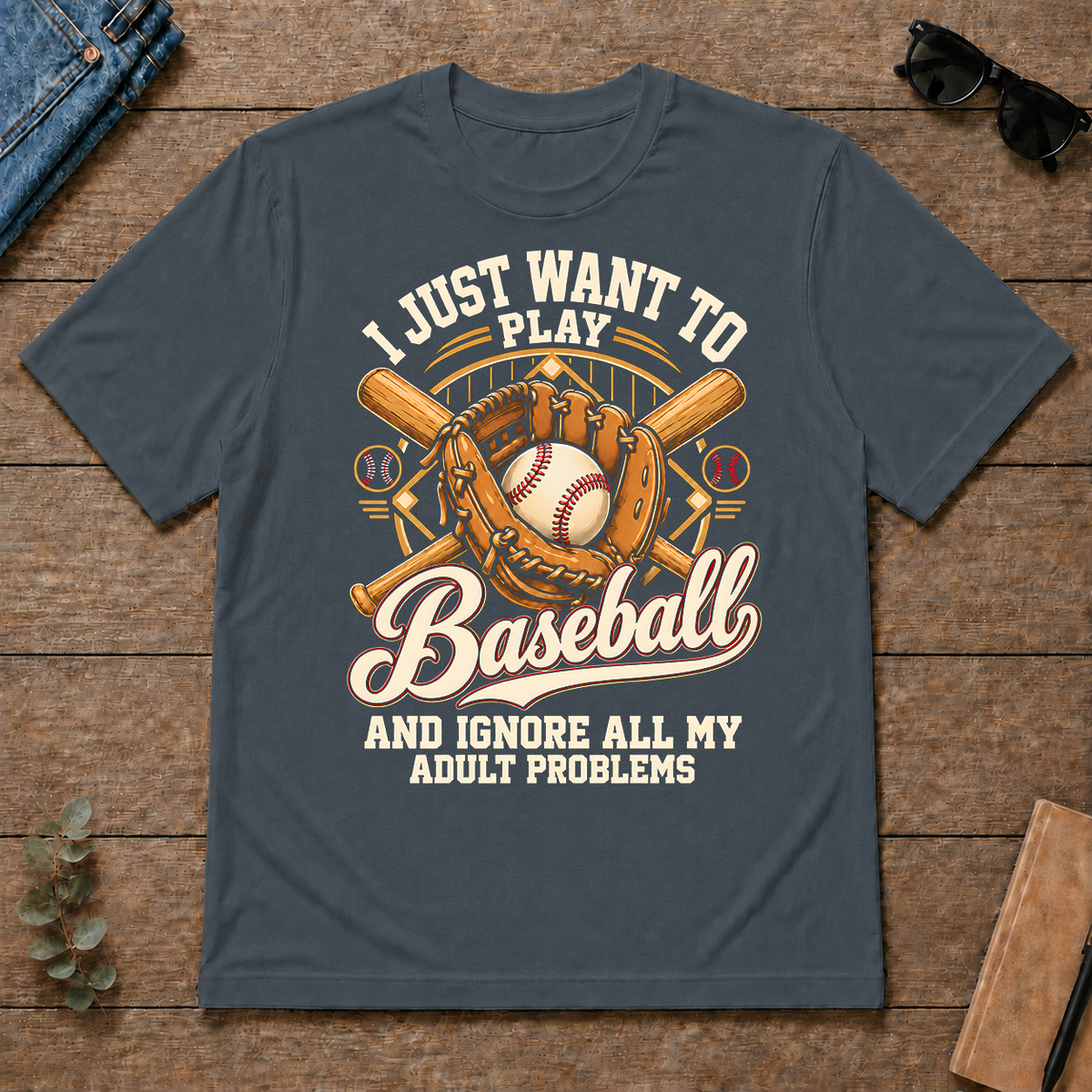 I Just Want To Play Baseball & Ignore All Adult Problems - dark-heather - TS2D-DarkHeather