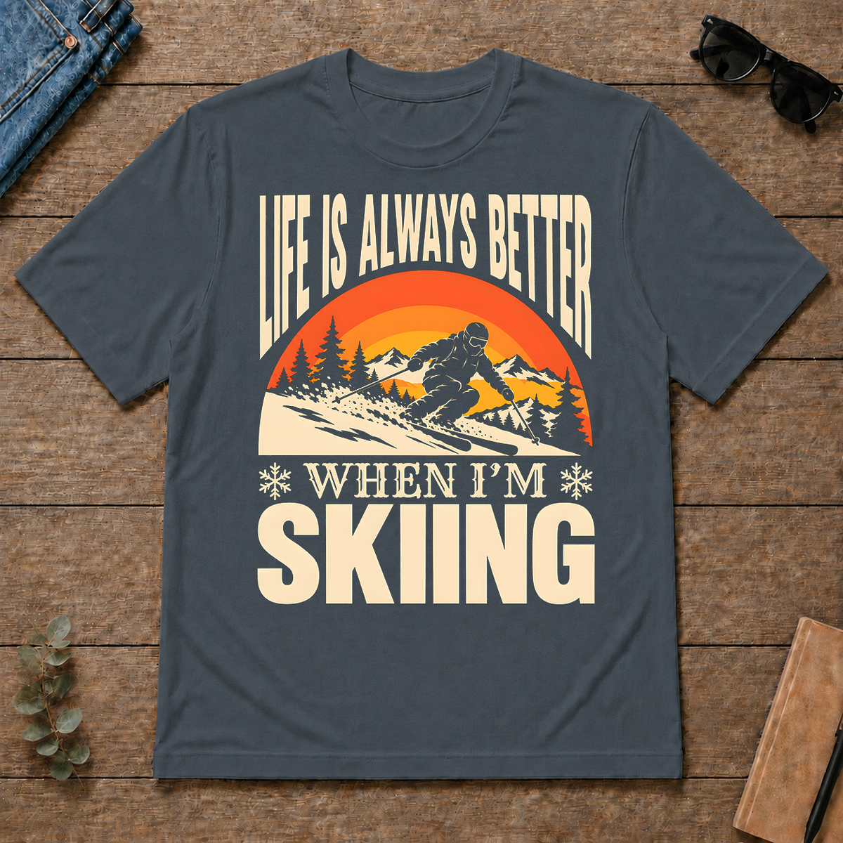 Vintage Life Is Always Better When I Am Skiing - dark-heather - TS2D-DarkHeather
