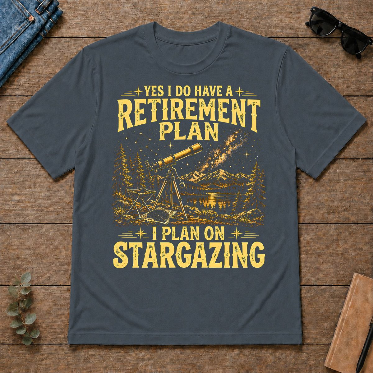 I Do Have A Retirement Plan I Plan On Stargazing - dark-heather - TS2D-DarkHeather