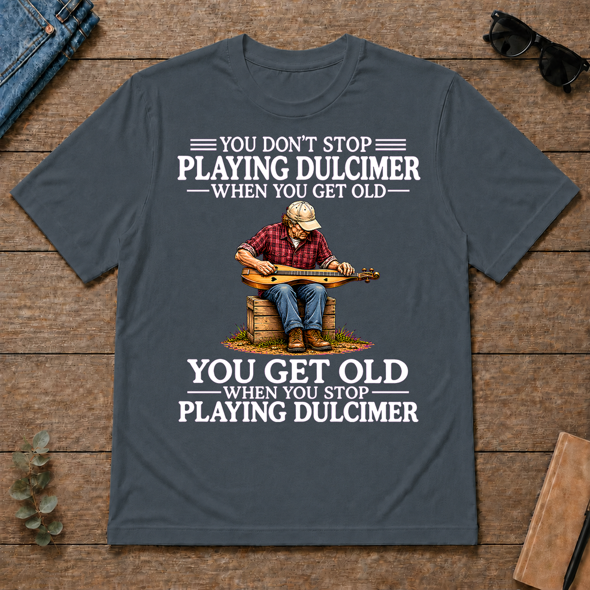 Old Man Don't Stop Playing Playing Dulicimer - dark-heather - TS2D-DarkHeather