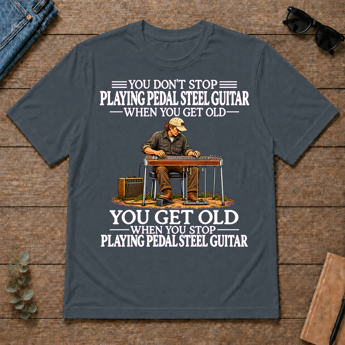 Old Man Don't Stop Playing Pedal Steel Guitar - dark-heather - TS2D-DarkHeather