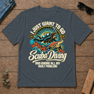 I Just Want To Go Scuba Diving & Ignore All Adult Problems - dark-heather - TS2D-DarkHeather