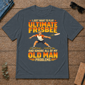 I Just Want To Play Ultimate Frisbee - dark-heather - TS2D-DarkHeather