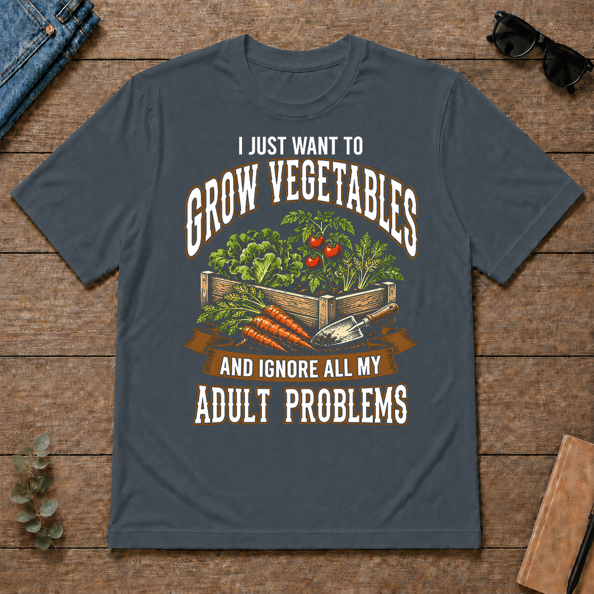 Vintage I Just Want To Grow Vegetables - dark-heather - TS2D-DarkHeather