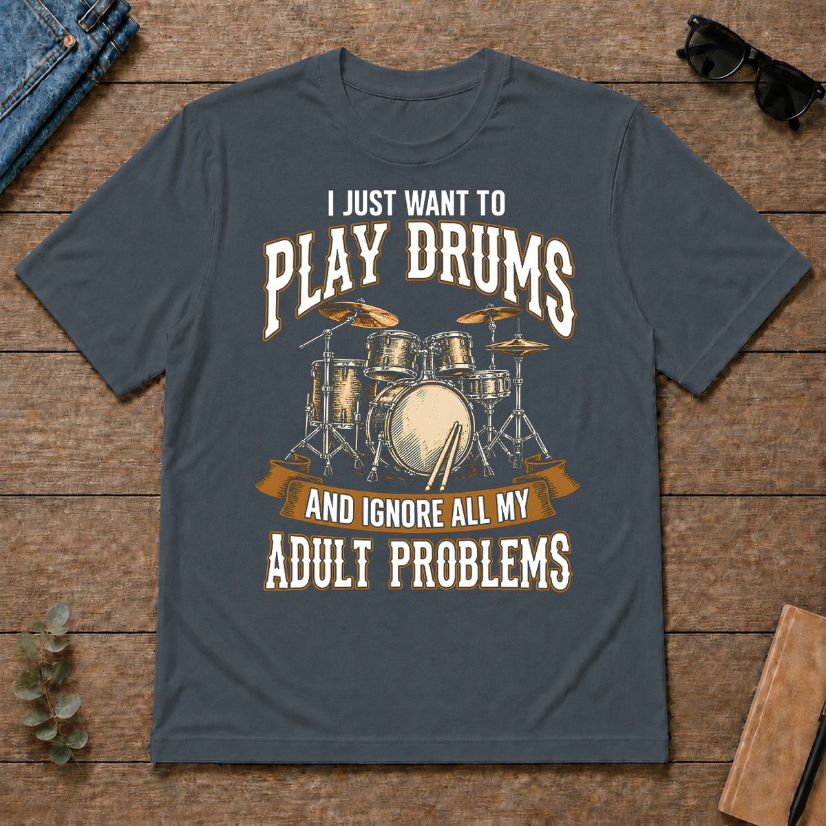 Vintage I Just Want To Play Drums - dark-heather - TS2D-DarkHeather