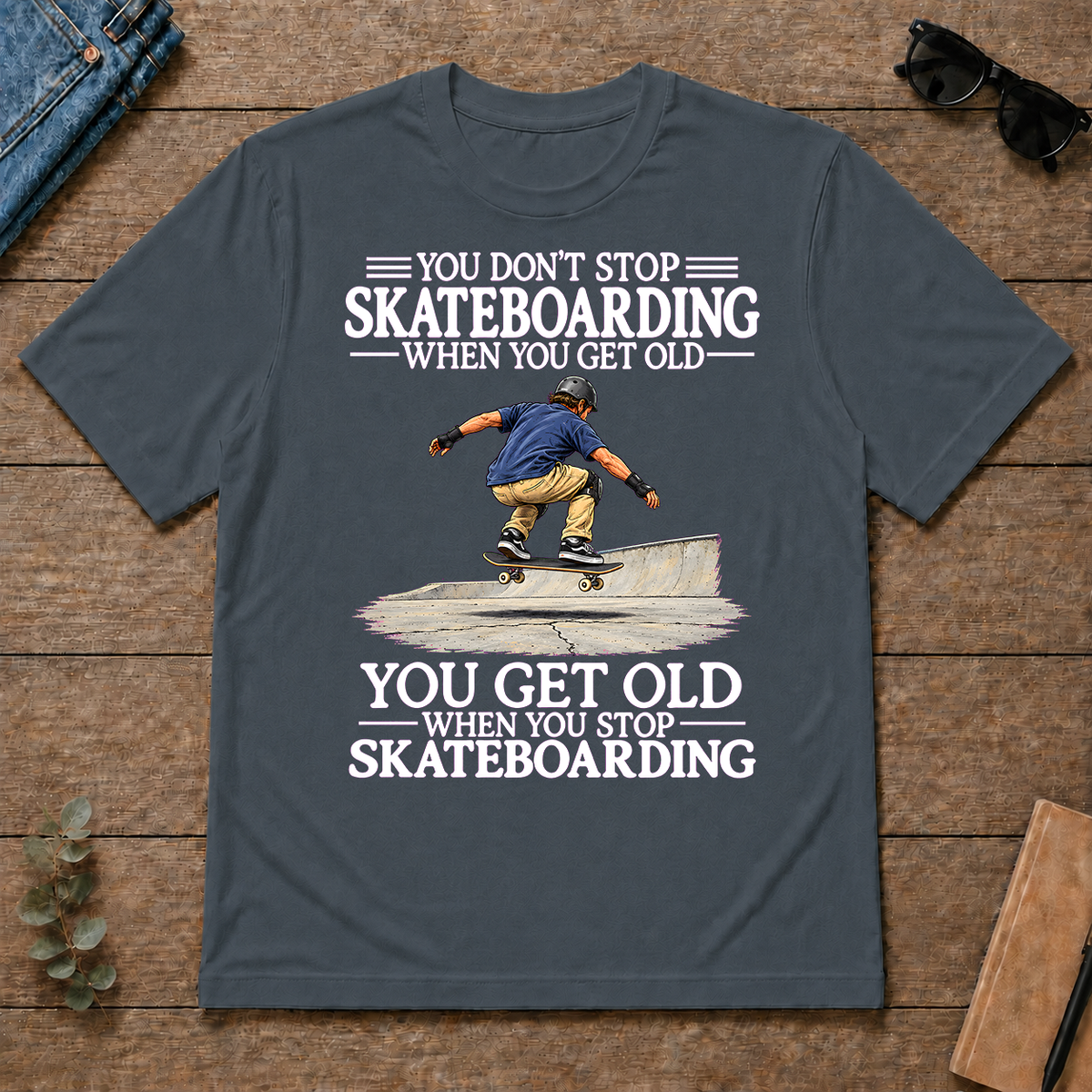 Old Man Don't Stop Skateboarding - dark-heather - TS2D-DarkHeather