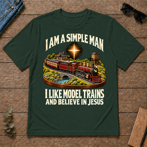 I Like Model Trains & Believe In Jesus - forest-green - TS2D-ForestGreen