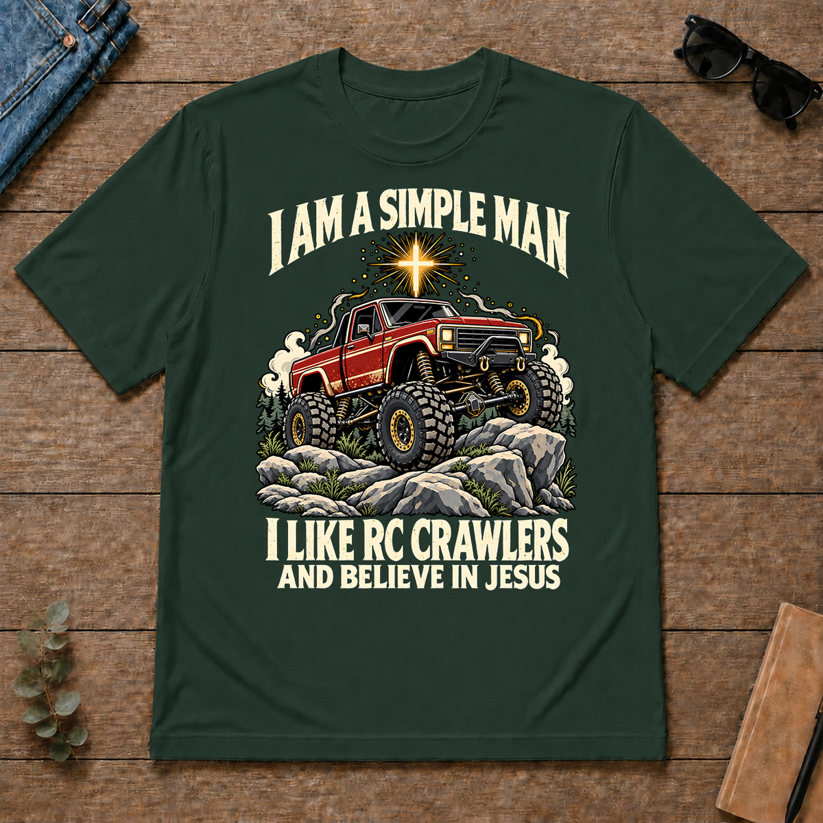 I Like RC Crawlers & Believe In Jesus - forest-green - TS2D-ForestGreen