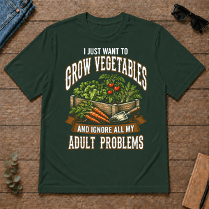 Vintage I Just Want To Grow Vegetables - forest-green - TS2D-ForestGreen
