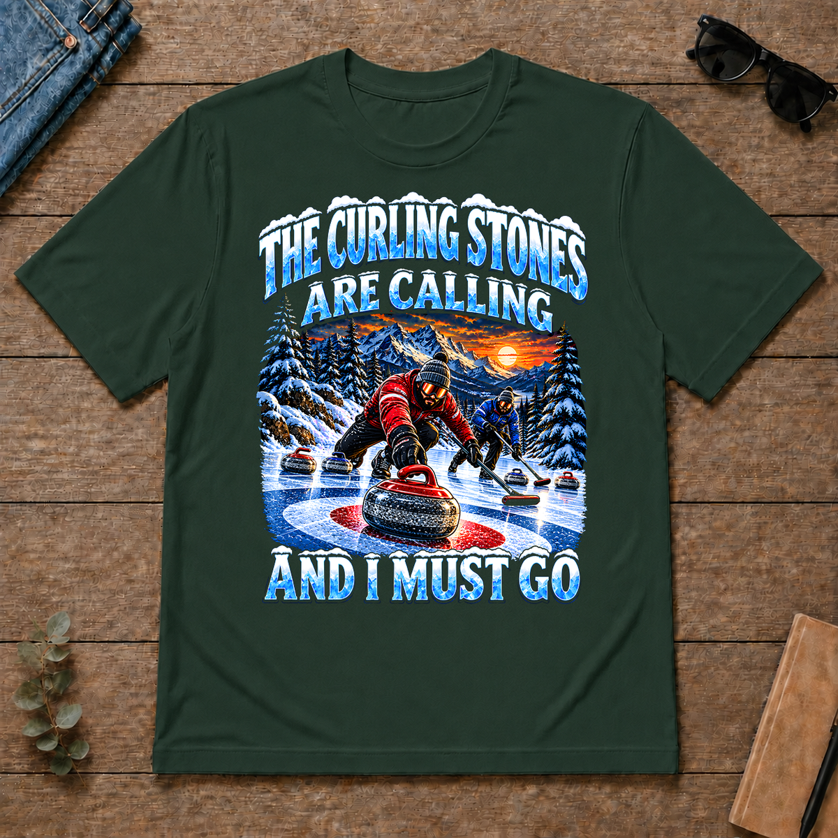 Curling Stones Are Calling And I Must Go - forest-green - TS2D-ForestGreen