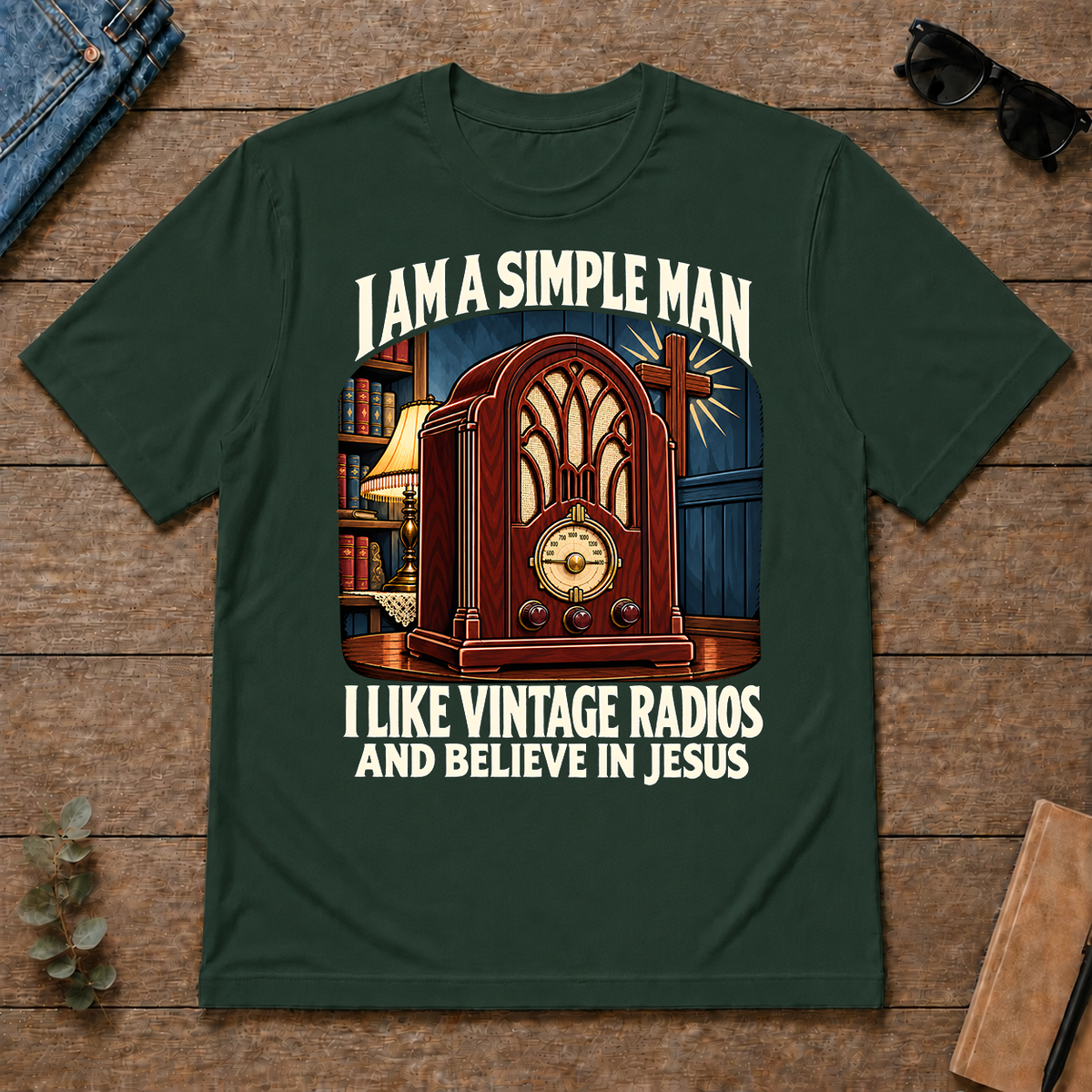 I Like Vintage Radios & Believe In Jesus - forest-green - TS2D-ForestGreen