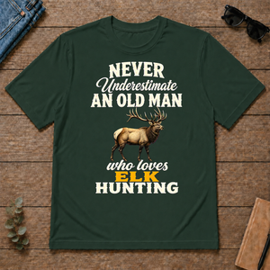 Never Underestimate An Old Man Who Loves Elk Hunting Retro - forest-green - TS2D-ForestGreen