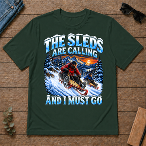 Sleds Are Calling And I Must Go - forest-green - TS2D-ForestGreen
