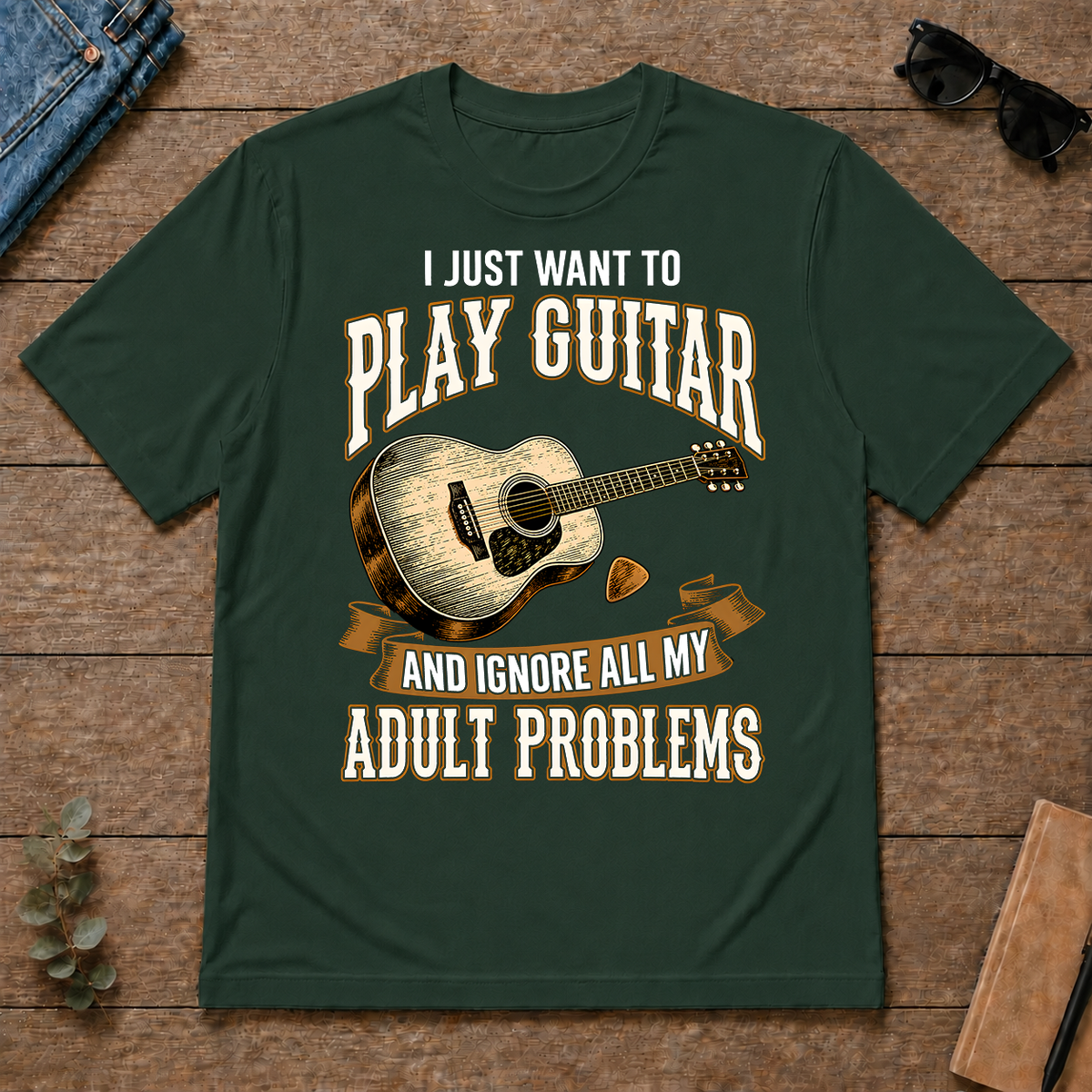 Vintage I Just Want To Play Guitar - forest-green - TS2D-ForestGreen
