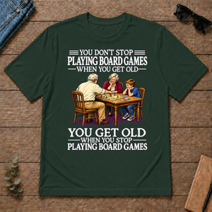 Old Man Don't Stop Playing Board Games - forest-green - TS2D-ForestGreen