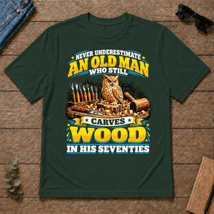 Yellow An Old Man Still Carves Wood In His Seventies - forest-green - TS2D-ForestGreen