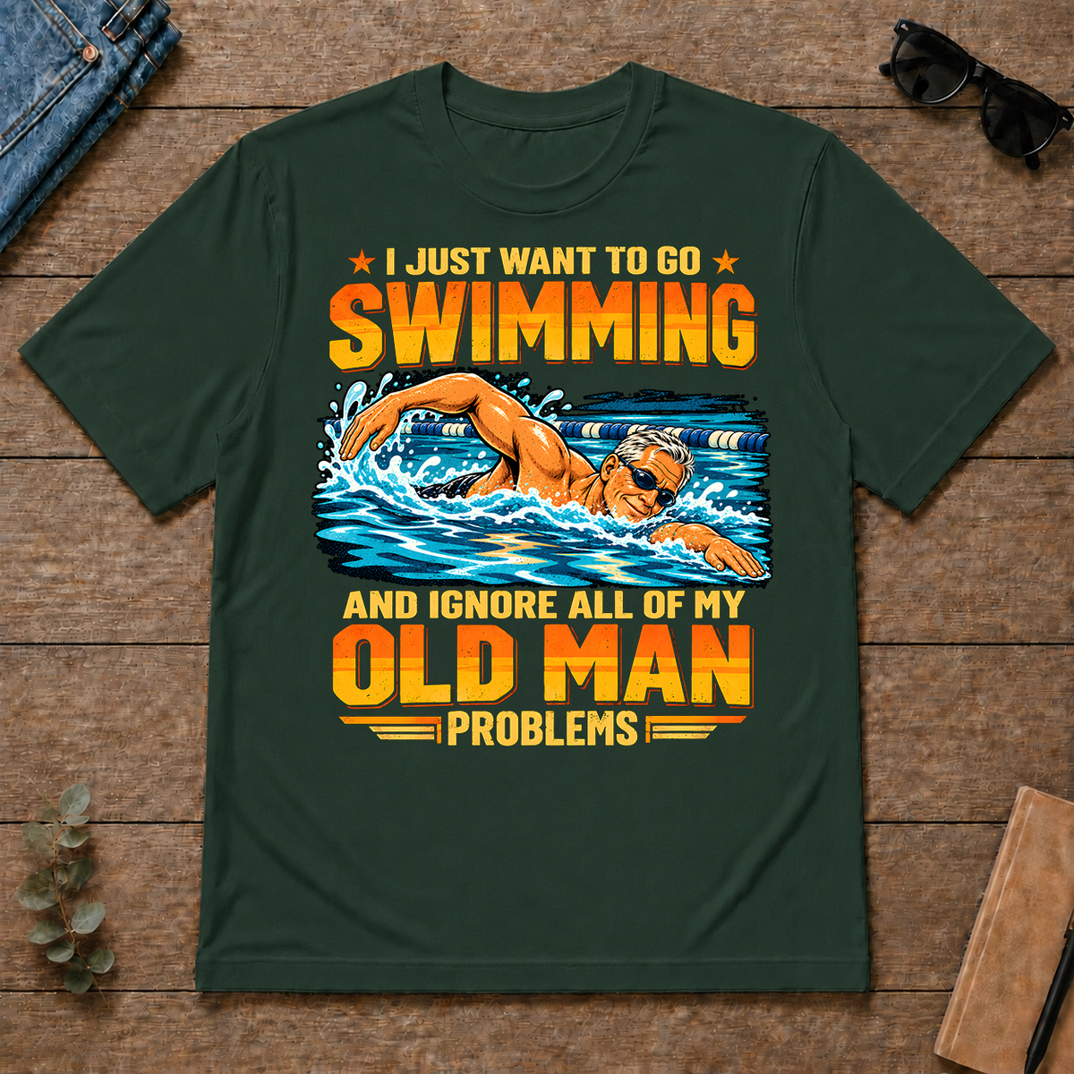 I Just Want To Go Swimming - forest-green - TS2D-ForestGreen