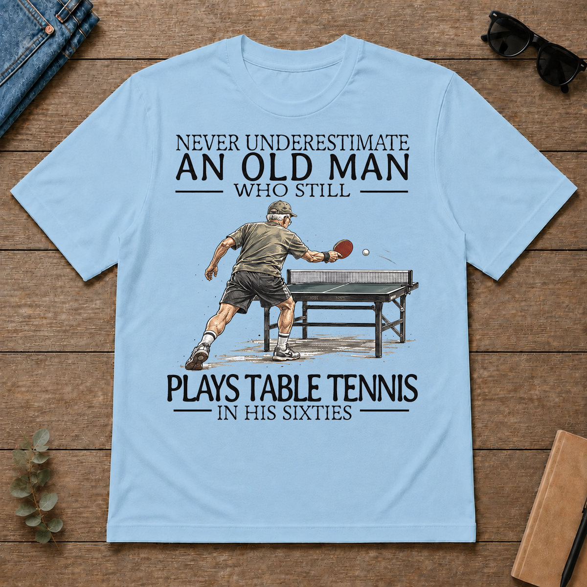 An Old Man Who Still Plays Table Tennis In His Sixties - light-blue - TS2D-LightBlue