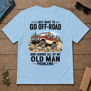 I Just Want To Go Off-road Art - light-blue - TS2D-LightBlue