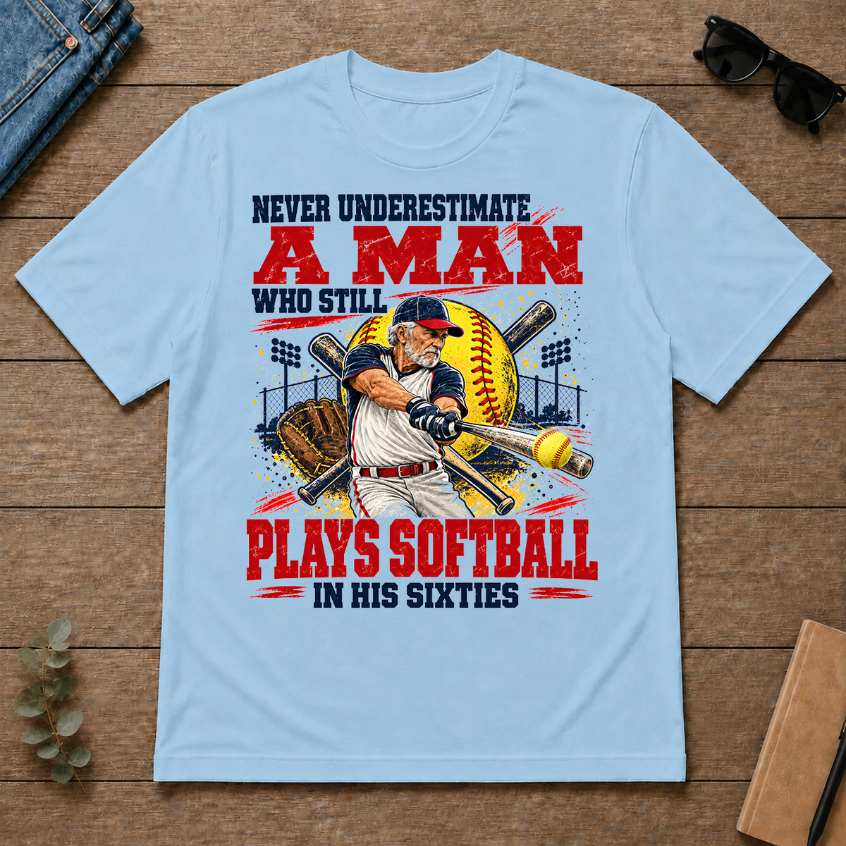 A Man Still Plays Softball In His 80s - light-blue - TS2D-LightBlue