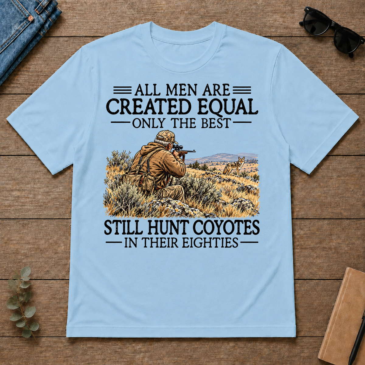 All Men Are Created Equal Coyote Hunting 80s - light-blue - TS2D-LightBlue