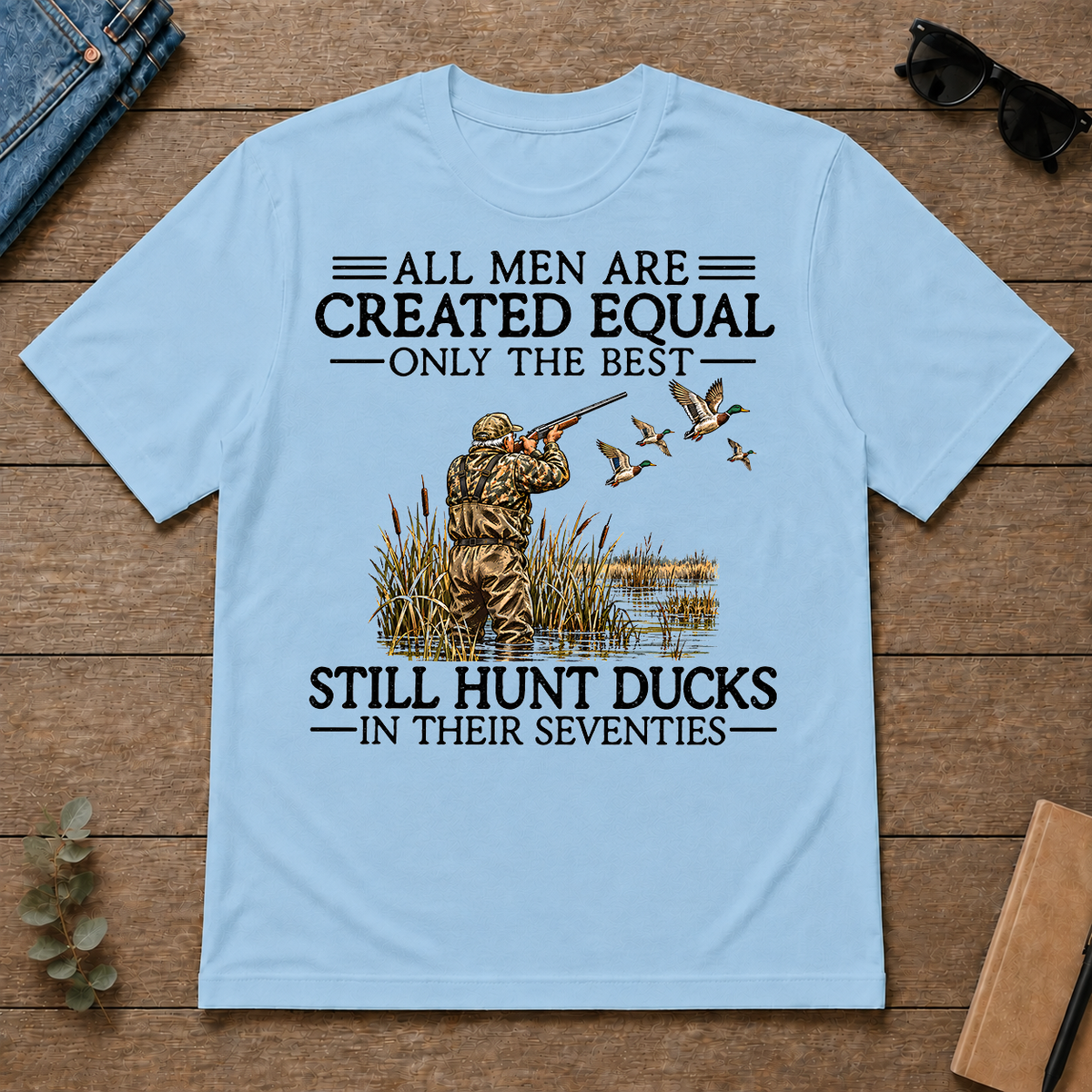 All Men Are Created Equal Duck Hunting 70s - light-blue - TS2D-LightBlue