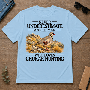 Never Underestimate An Old Man Who Loves Chukar Hunting - light-blue - TS2D-LightBlue
