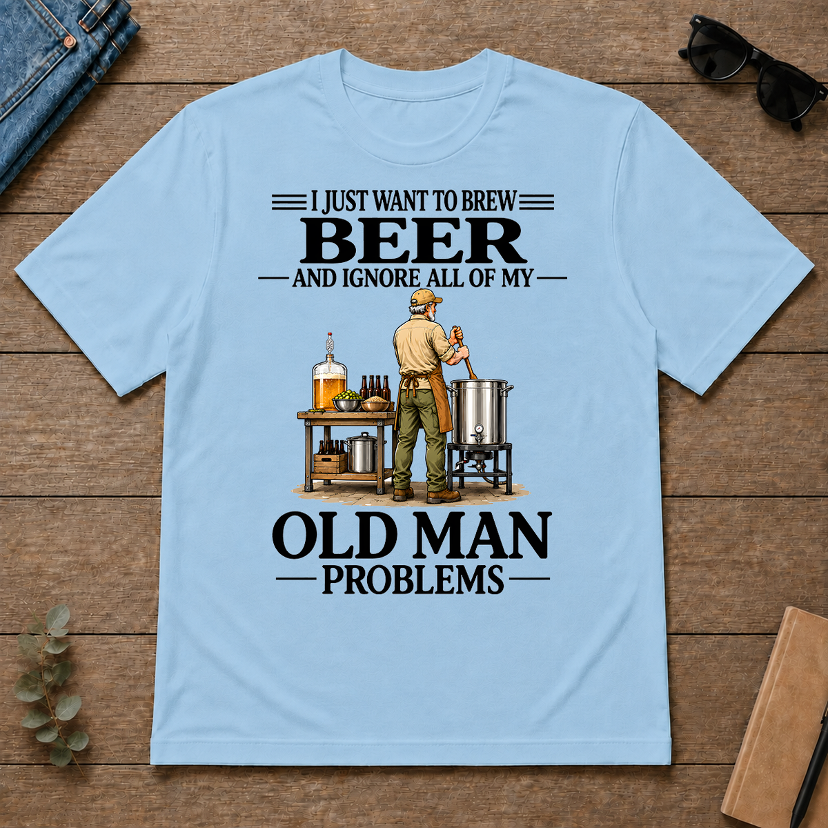 I Just Want To Brew Beer Vintage - light-blue - TS2D-LightBlue