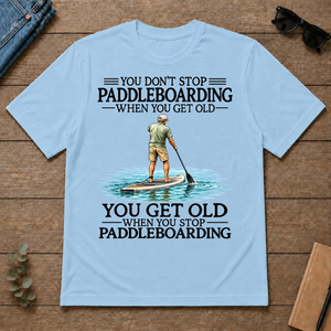 Don't Stop Paddle Boarding - light-blue - TS2D-LightBlue