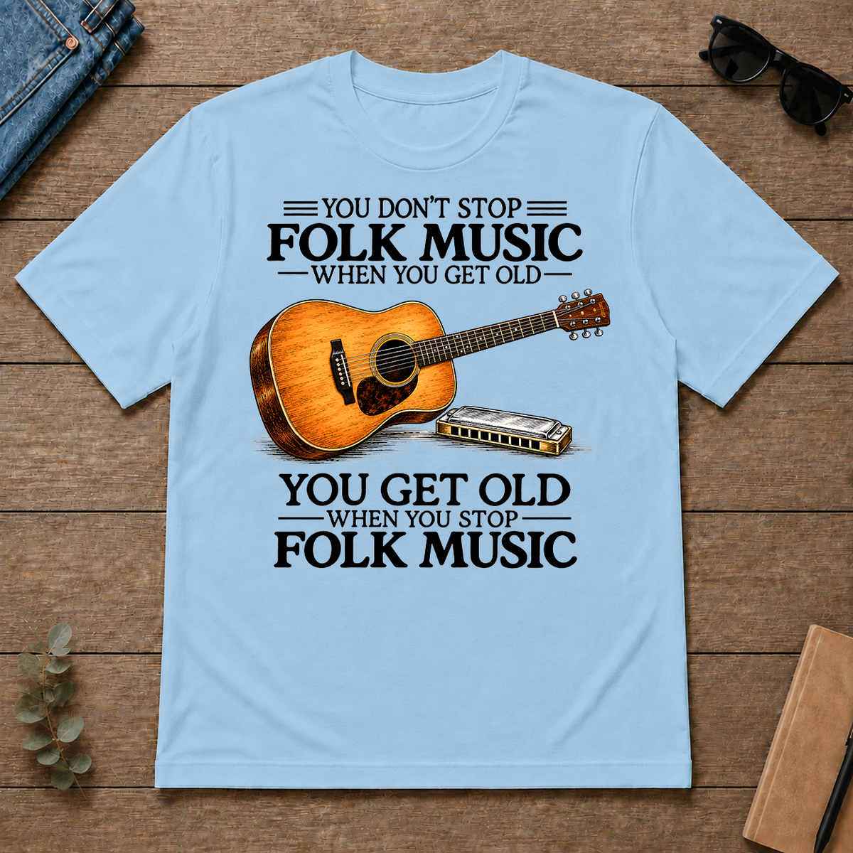 Don't Stop Playing Folk Music Vintage Art - light-blue - TS2D-LightBlue
