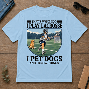 I Play Lacrosse And I Pet Dog - light-blue - TS2D-LightBlue