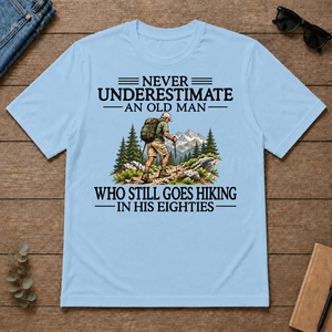 Never Underestimate An Old Man Hiking 80s - light-blue - TS2D-LightBlue
