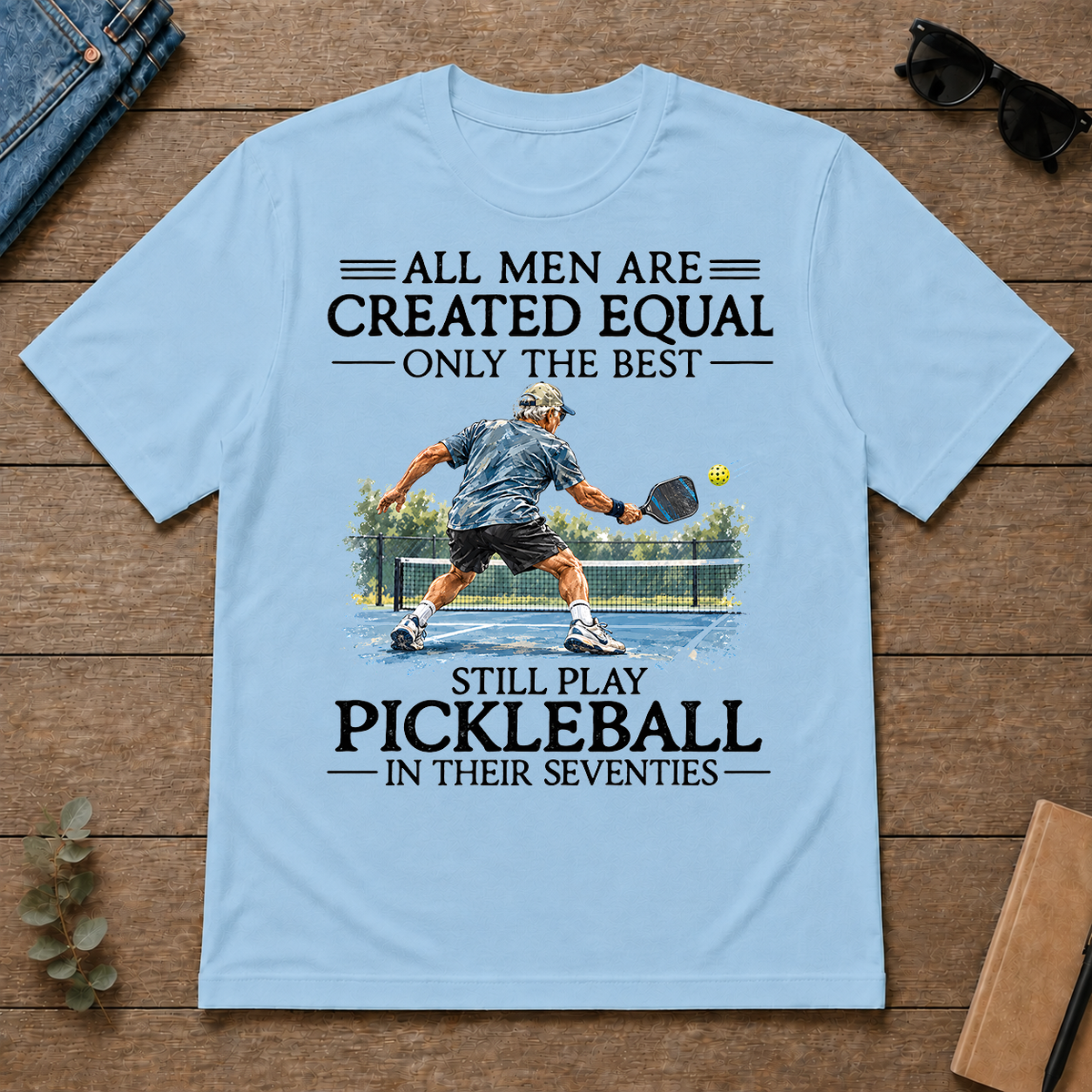 Men Still Playing Pickleball In Their Seventies_ - light-blue - TS2D-LightBlue