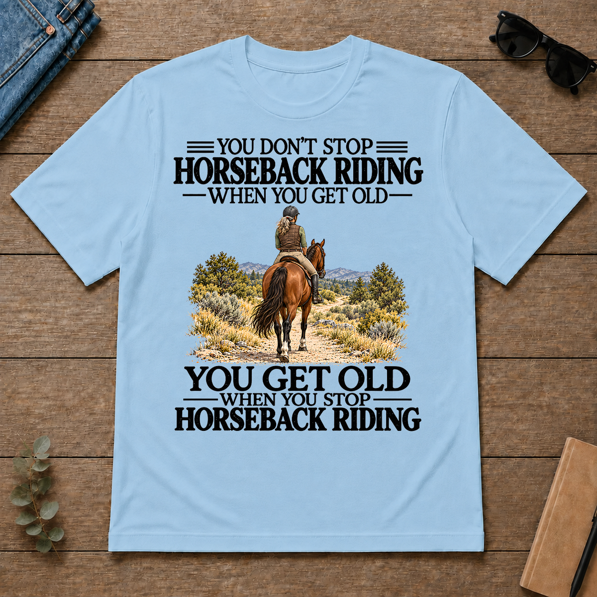 Don't Stop Horseback Riding - light-blue - TS2D-LightBlue