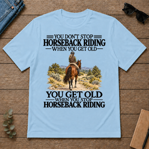 Don't Stop Horseback Riding - light-blue - TS2D-LightBlue