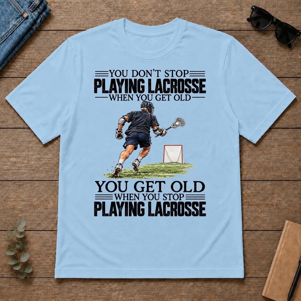 Vintage You Get Old When You Stop Playing Lacrosse - light-blue - TS2D-LightBlue