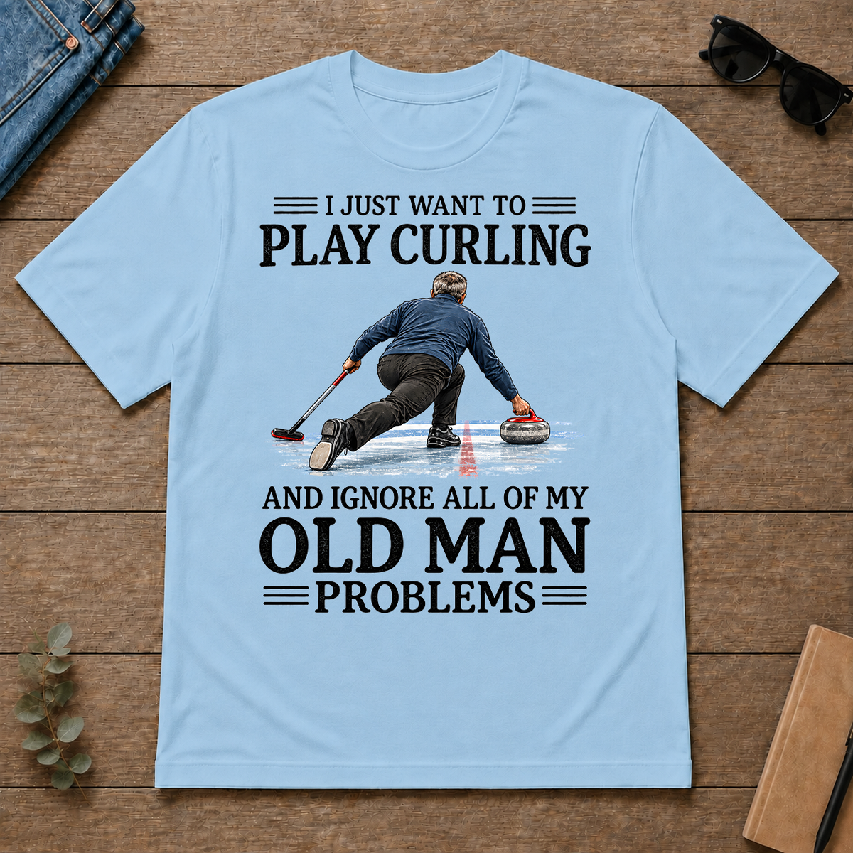 I Just Want To Play Curling - light-blue - TS2D-LightBlue