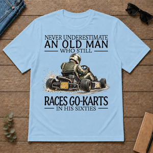 An Old Man Who Still Races Go-Karts In His Sixties - light-blue - TS2D-LightBlue