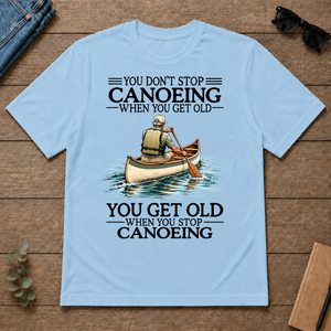 Don't Stop Canoeing - light-blue - TS2D-LightBlue