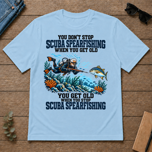 You Get Old When You Stop Scuba Spearfishing - light-blue - TS2D-LightBlue
