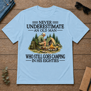 Never Underestimate An Old Man Camping 80s - light-blue - TS2D-LightBlue